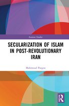 Iranian Studies- Secularization of Islam in Post-Revolutionary Iran