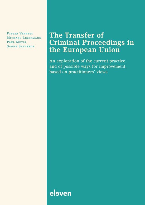 The Transfer of Criminal Proceedings in the European Union - cover