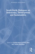 Rethinking Development- South-North Dialogues on Democracy, Development and Sustainability