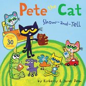 Pete the Cat- Pete the Cat: Show-and-Tell