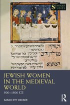 Seminar Studies- Jewish Women in the Medieval World