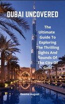 Travel Guide - Dubai Uncovered