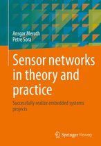 Sensor networks in theory and practice