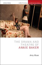 Critical Companions - The Drama and Theatre of Annie Baker