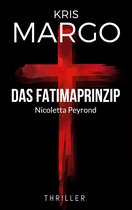 Nicoletta Peyrond - Das Fatimaprinzip