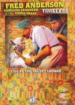 Fred Anderson - Timeless, Live At The Velvet Lounge (DVD)