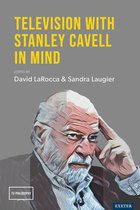 TV-Philosophy- Television with Stanley Cavell in Mind