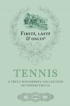 Firsts Lasts & Onlys Tennis