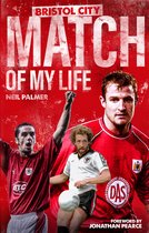 Bristol City Match of My Life: Robins Legends Relive Their Greatest Games