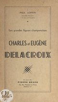 Charles et Eugène Delacroix