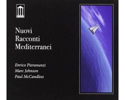 Ebrico Pieranunzi, Paul McCandless, Marc Johnson - Nuovi Racconti Mediterranei (CD)
