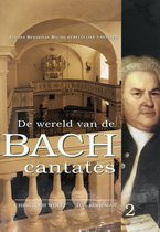 De wereld van de Bach-cantates,