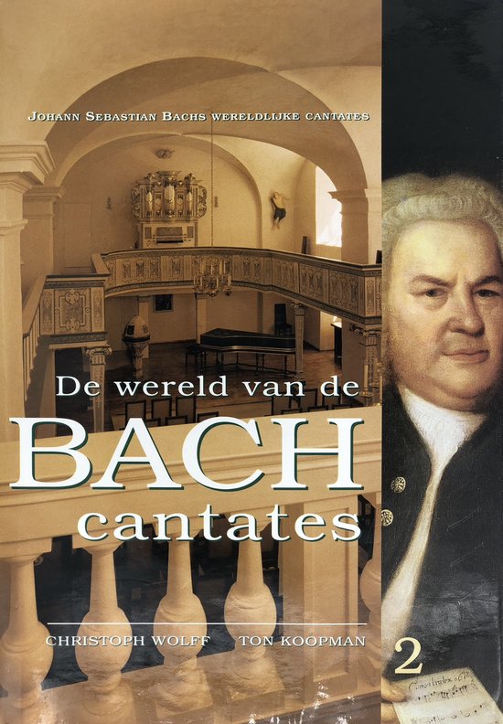 Cover van 'De wereld van de Bach cantates', deel 2, met een portret van Johann Sebastian Bach en een interieur van een kerk.