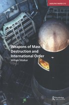 Adelphi series- Weapons of Mass Destruction and International Order