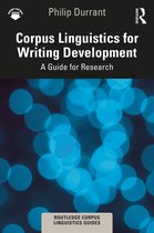 Routledge Corpus Linguistics Guides- Corpus Linguistics for Writing Development