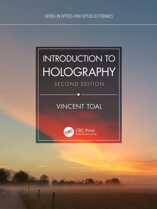 Series in Optics and Optoelectronics Introduction to Holography