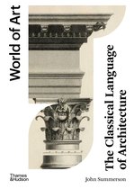 World of Art-The Classical Language of Architecture