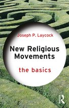 The Basics- New Religious Movements: The Basics