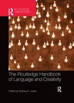 Routledge Handbooks in English Language Studies-The Routledge Handbook of Language and Creativity