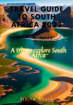 South Africa Travel Guide 2023