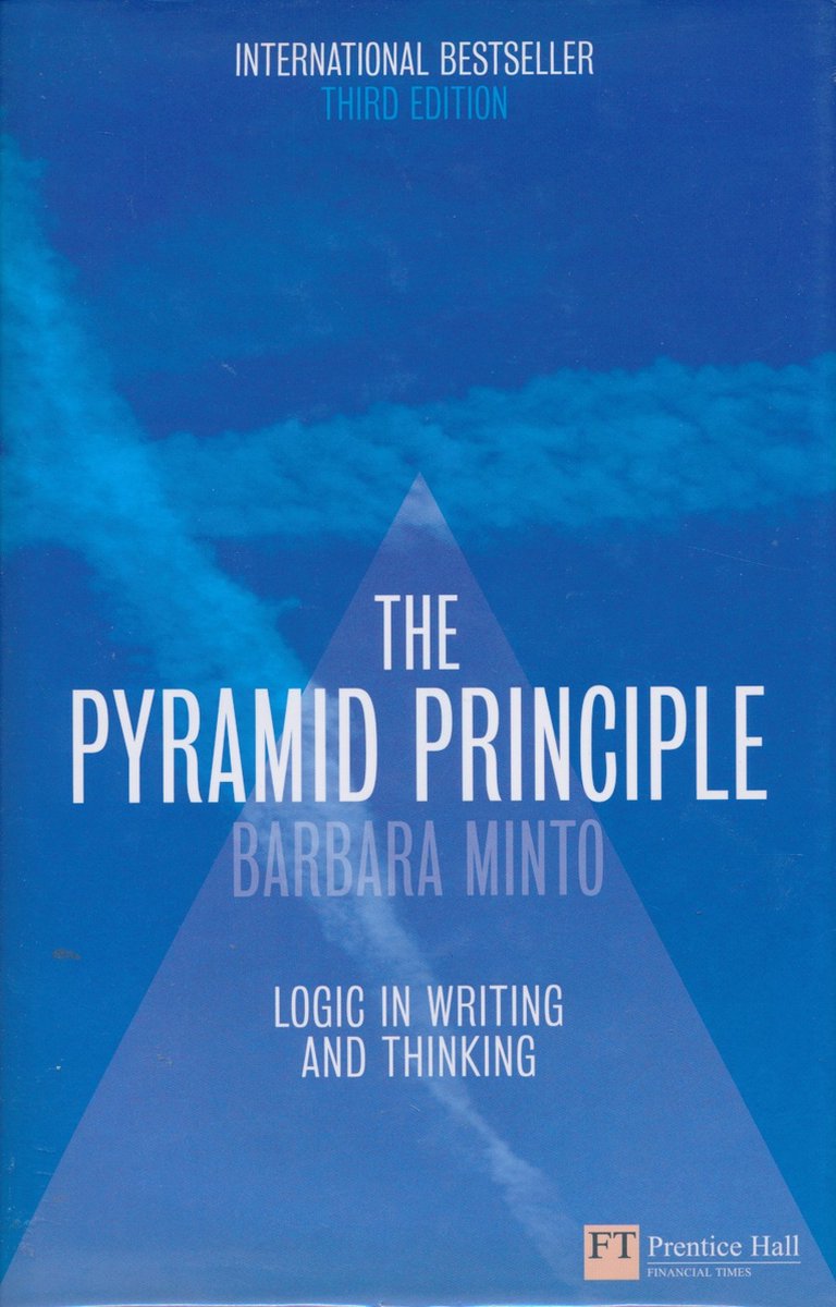 Pyramid Principle van Barbara Minto