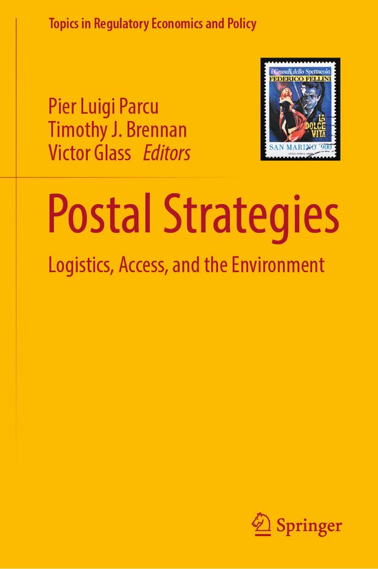 Topics in Regulatory Economics and Policy Postal Strategies