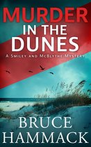 Smiley and McBlythe Mystery 4 - Murder In The Dunes
