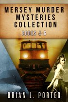 Mersey Murder Mysteries - Mersey Murder Mysteries Collection - Books 4-6