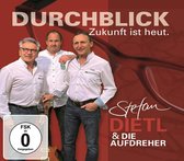Stefan Dietl & Die Aufdreher - Durchblick - Zukunft Ist Heut - CD