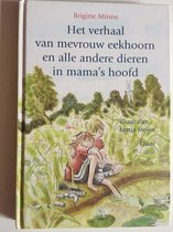 Het Verhaal Van Mevrouw Eekhoorn En Alle