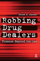 Modern Applications of Social Work Series- Robbing Drug Dealers