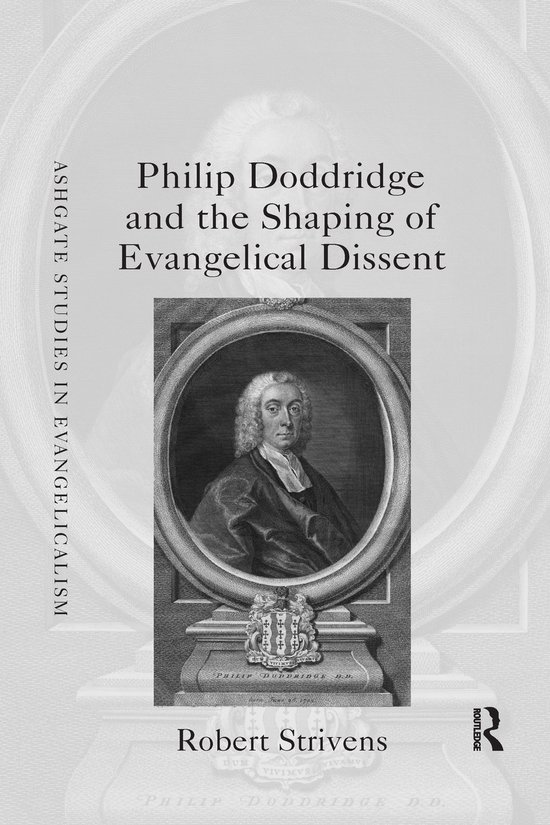 Routledge Studies in Evangelicalism- Philip Doddridge and th ... - cover