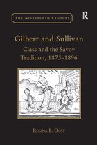 The Nineteenth Century Series- Gilbert and Sullivan