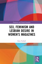 Feminism and Female Sexuality- Sex, Feminism and Lesbian Desire in Women’s Magazines