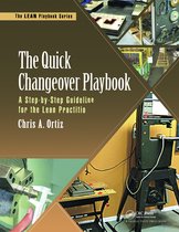 The LEAN Playbook Series-The Quick Changeover Playbook