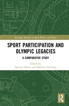 Routledge Research in Sport Politics and Policy- Sport Participation and Olympic Legacies