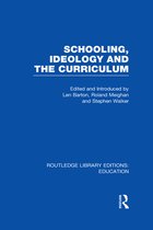 Schooling, Ideology and the Curriculum