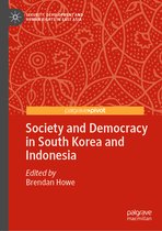 Security, Development and Human Rights in East Asia- Society and Democracy in South Korea and Indonesia