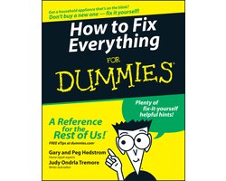How To Fix Everything For Dummies