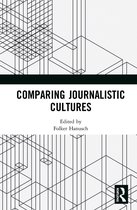 Comparing Journalistic Cultures