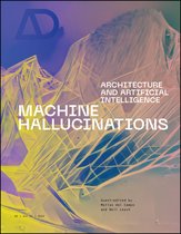 Architectural Design- Machine Hallucinations