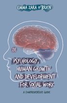 Psychology Human Growth and Development for Social Work