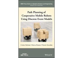 Path Planning of Cooperative Mobile Robots Using Discrete Event Models