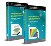 Wiley Series in Materials for Electronic & Optoelectronic Applications- Photoconductivity and Photoconductive Materials, 2 Volume Set