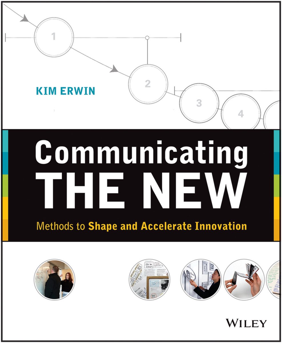 Communicating The New - Kim Erwin