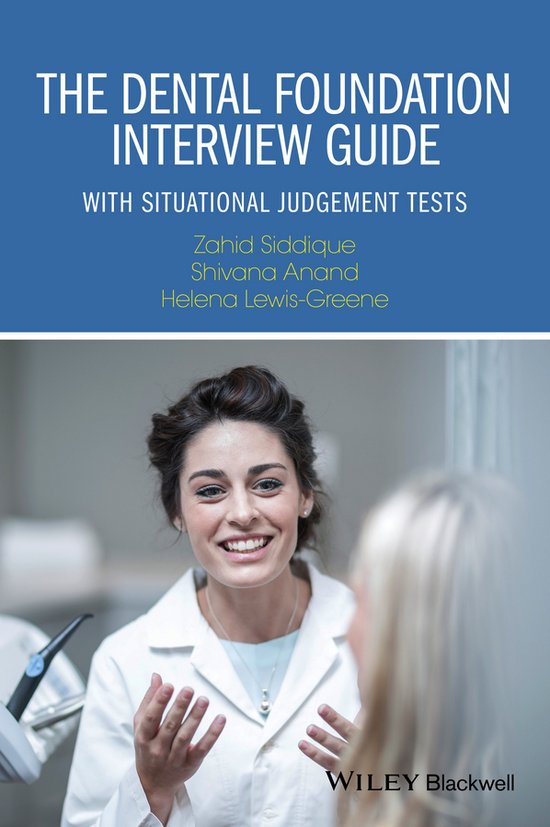 Dental Foundation Interview Guide, Shivana Anand 9781119109143