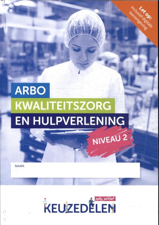 Keuzedeel - Arbo, kwaliteitszorg en hulpverlening niveau 2 combipakket