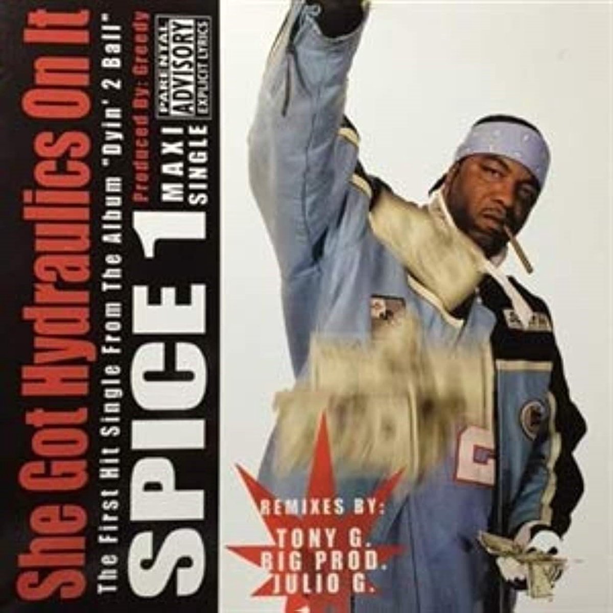 Spice 1 - She Got Hydraulics On It (12" Single)