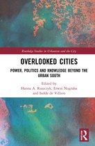 Routledge Studies in Urbanism and the City- Overlooked Cities
