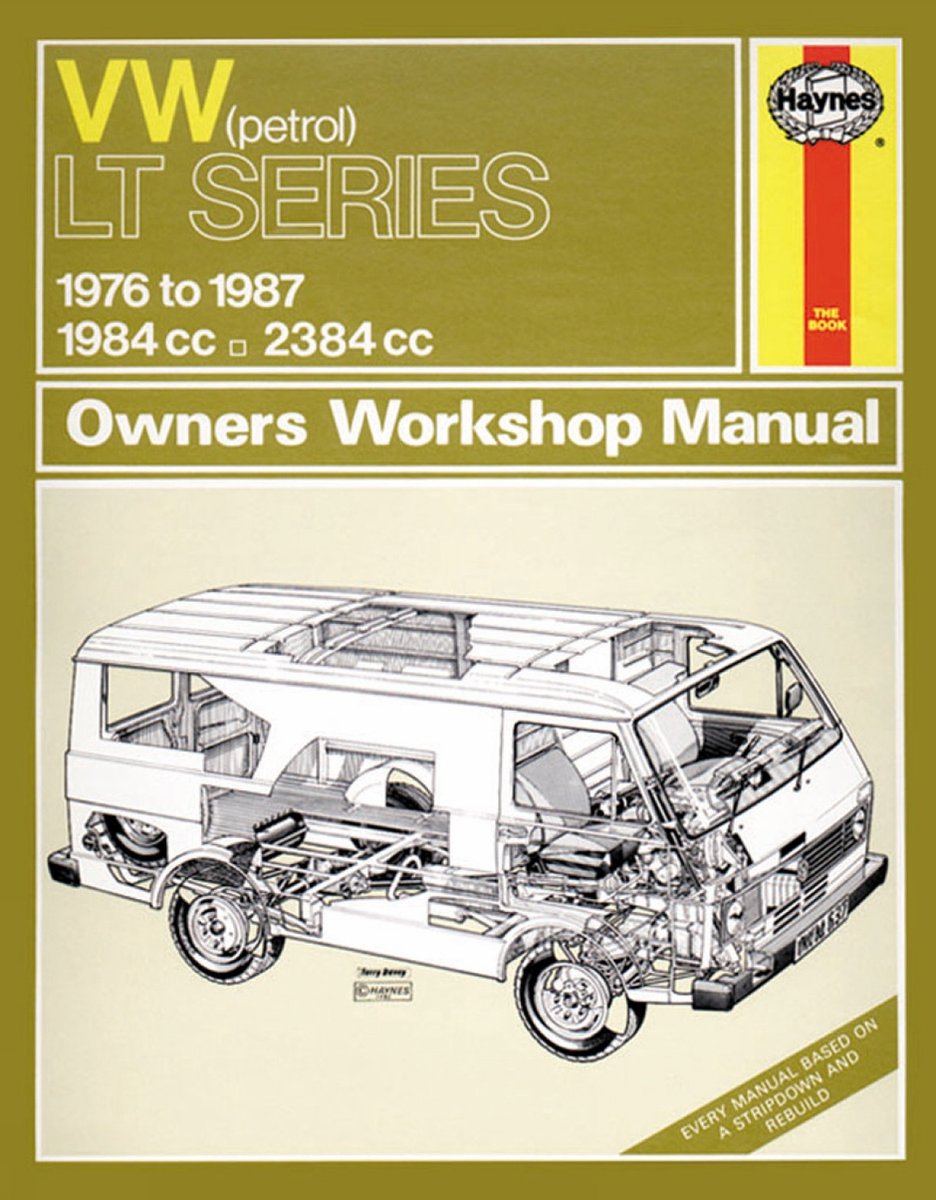 Volkswagen Lt Series 1976-87 Owner'S Workshop Manual - Haynes Publishing
